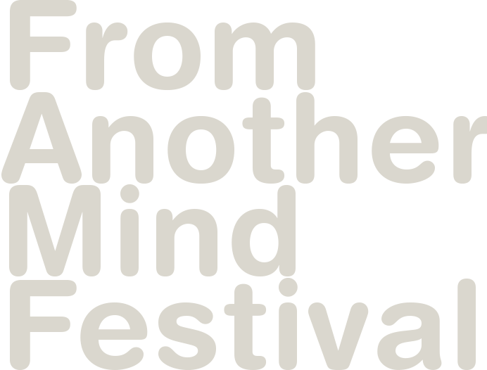 FROMANOTHERMIND FESTIVAL